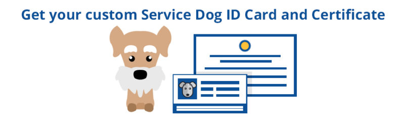 Get your custom Service Dog ID Card and Certificate
